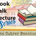 Cutrer Mansion Lecture Book Series Gala